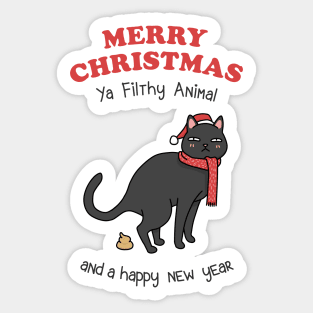 Merry Christmas Ya Filthy Animal Black Cat Sticker